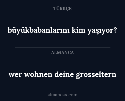 wer wohnen deine grosseltern - büyükbabanlarını kim yaşıyor?