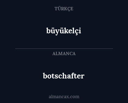 botschafter - büyükelçi