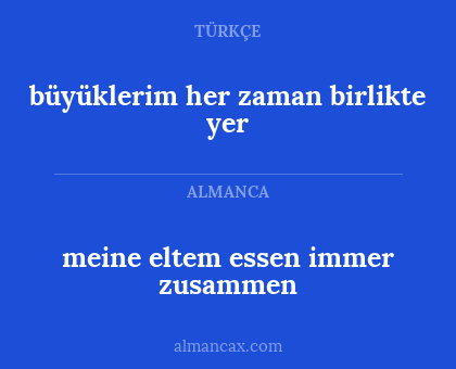 meine eltem essen immer zusammen - büyüklerim her zaman birlikte yer