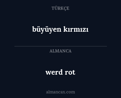 werd rot - büyüyen kırmızı