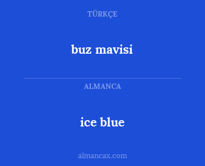 buz mavisi - ice blue