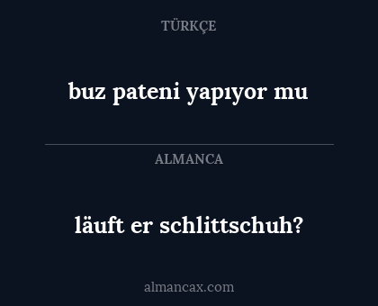 läuft er schlittschuh? - buz pateni yapıyor mu