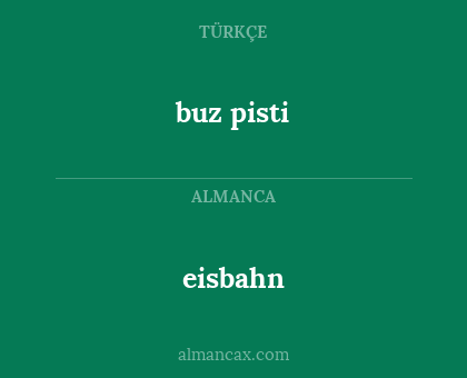 eisbahn - buz pisti