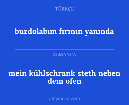 mein kühlschrank steth neben dem ofen - buzdolabım fırının yanında