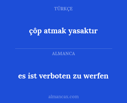 çôp atmak yasaktır - es ist verboten zu werfen