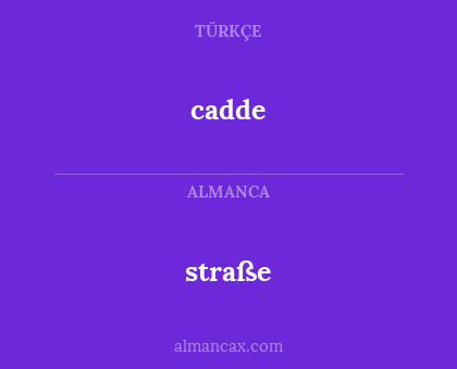 cadde - straße