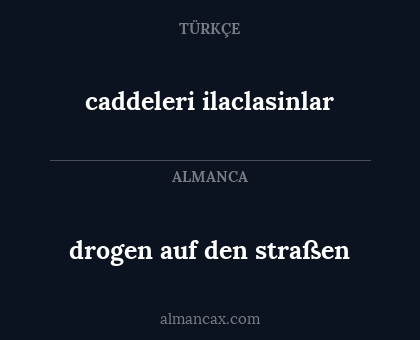 drogen auf den straßen - caddeleri ilaclasinlar