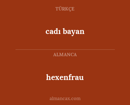 cadı bayan - hexenfrau