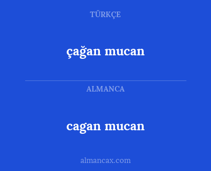 cagan mucan - çağan mucan