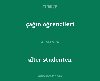 çağın öğrencileri - alter studenten