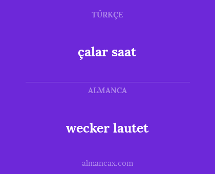 çalar saat - wecker lautet