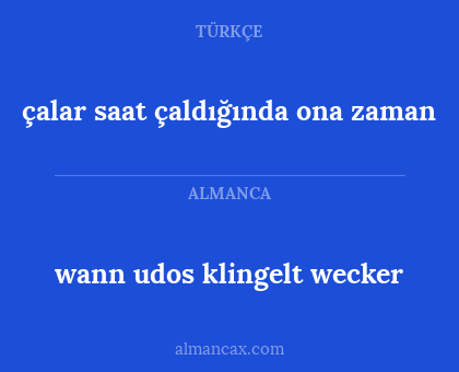 wann udos klingelt wecker - çalar saat çaldığında ona zaman