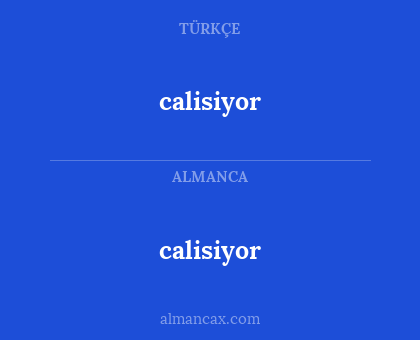 calisiyor - calisiyor