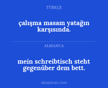çalışma masam yatağın karşısında. - mein schreibtisch steht gegenüber dem bett.