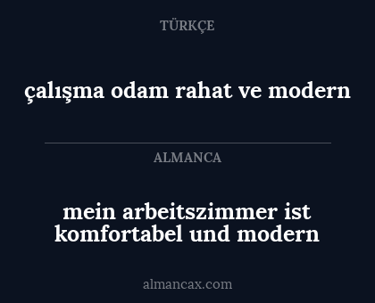 mein arbeitszimmer ist komfortabel und modern - çalışma odam rahat ve modern