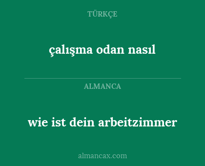 çalışma odan nasıl - wie ist dein arbeitzimmer