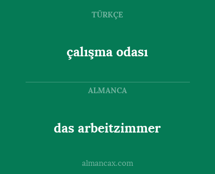 çalışma odası - das arbeitzimmer