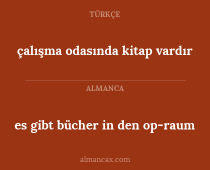 çalışma odasında kitap vardır - es gibt bücher in den op-raum