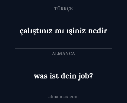 was ist dein job? - çalıştınız mı ışiniz nedir