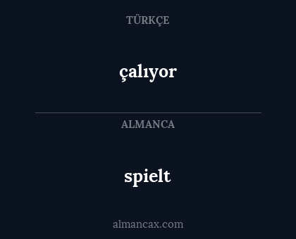 spielt - çalıyor