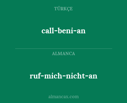 call-beni-an - ruf-mich-nicht-an