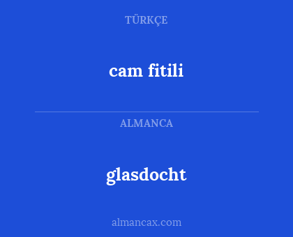 glasdocht - cam fitili
