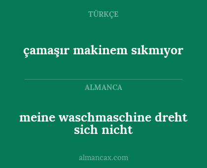 çamaşır makinem sıkmıyor - meine waschmaschine dreht sich nicht