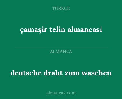 çamaşir telin almancasi - deutsche draht zum waschen