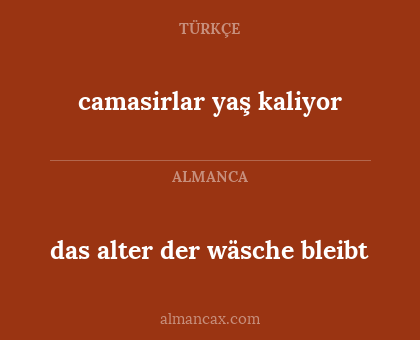 das alter der wäsche bleibt - camasirlar yaş kaliyor