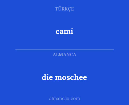 cami - die moschee