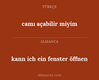 camı açabilir miyim - kann ich ein fenster öffnen