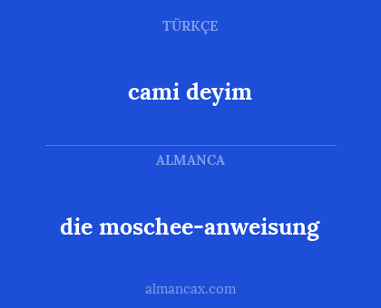 cami deyim - die moschee-anweisung