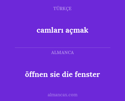 öffnen sie die fenster - camları açmak