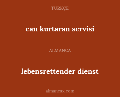can kurtaran servisi - lebensrettender dienst