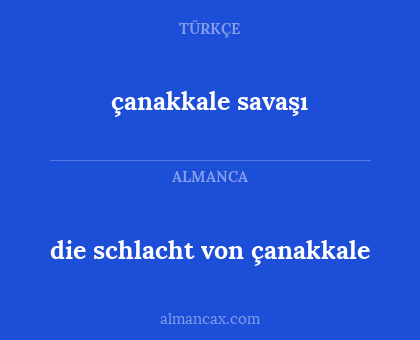 çanakkale savaşı - die schlacht von çanakkale