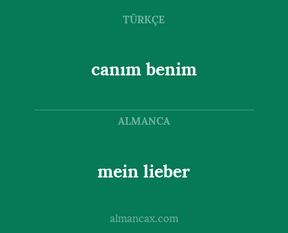 canım benim - mein lieber