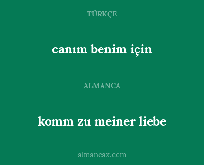 canım benim için - komm zu meiner liebe