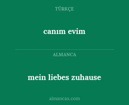 canım evim - mein liebes zuhause