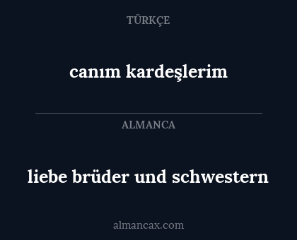 canım kardeşlerim - liebe brüder und schwestern