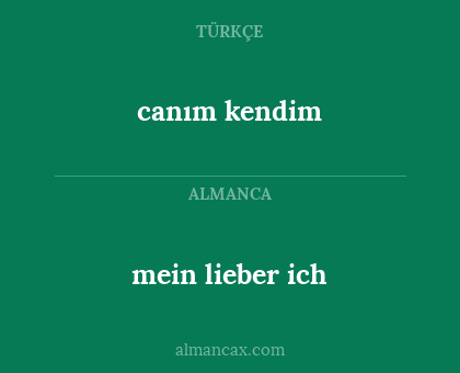canım kendim - mein lieber ich