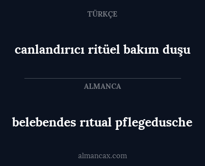 belebendes rıtual pflegedusche - canlandırıcı ritüel bakım duşu