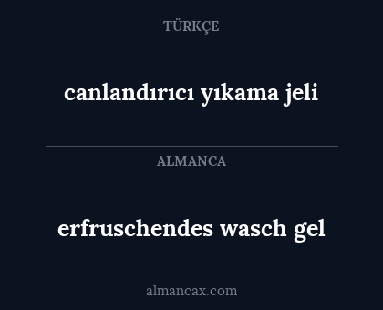 erfruschendes wasch gel - canlandırıcı yıkama jeli