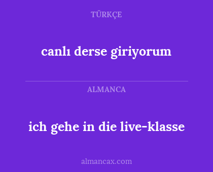 ich gehe in die live-klasse - canlı derse giriyorum