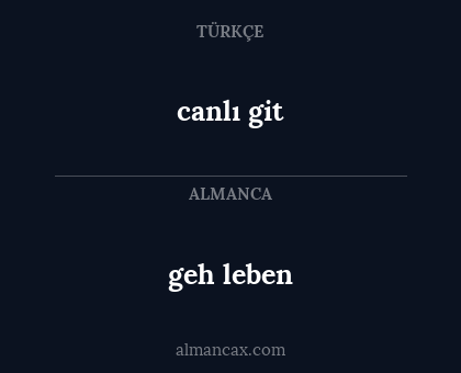 canlı git - geh leben