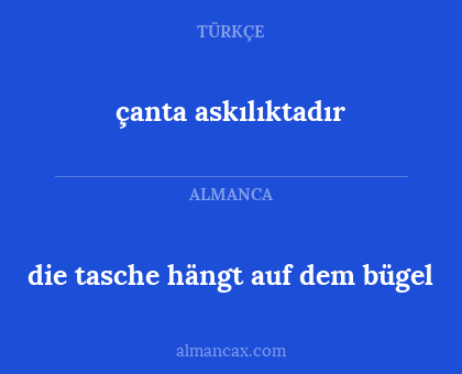 çanta askılıktadır - die tasche hängt auf dem bügel