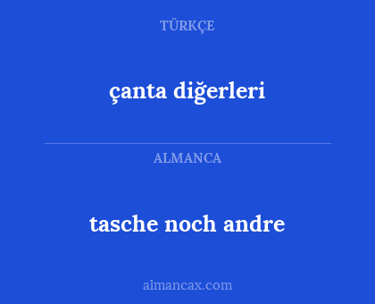 tasche noch andre - çanta diğerleri