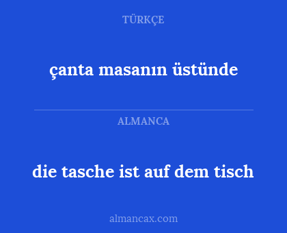 die tasche ist auf dem tisch - çanta masanın üstünde