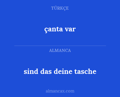 çanta var - sind das deine tasche