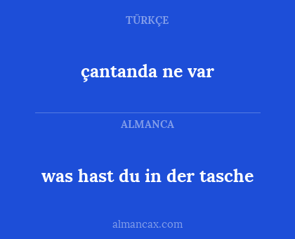 çantanda ne var - was hast du in der tasche