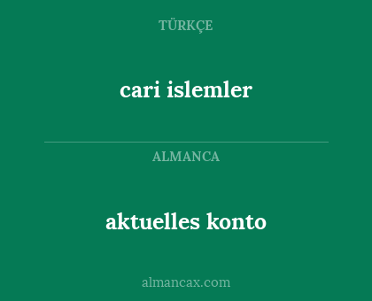 cari islemler - aktuelles konto